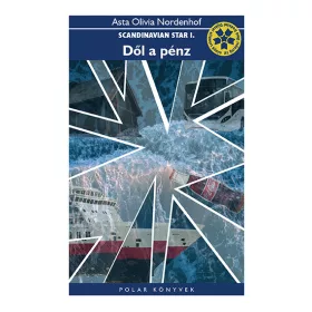 DŐL A PÉNZ - SCANDINAVIAN STAR 1.