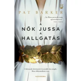 A NŐK JUSSA A HALLGATÁS