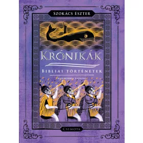 KRÓNIKÁK - BIBLIAI TÖRTÉNETEK