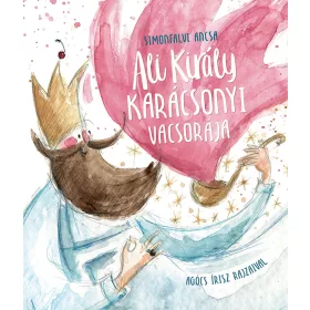 ALI KIRÁLY  KARÁCSONYI VACSORÁJA