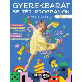 GYEREKBARÁT BELTÉRI PROGRAMOK - HELLOBABY KÜLÖNSZÁM