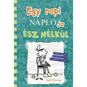 EGY ROPI NAPLÓJA 18. - ÉSZ NÉLKÜL