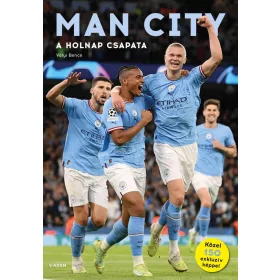 MAN CITY - A HOLNAP CSAPATA