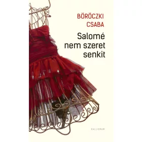 SALOMÉ NEM SZERET SENKIT