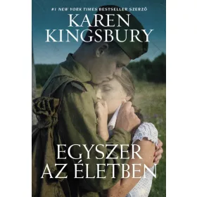 EGYSZER AZ ÉLETBEN