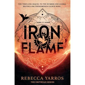 IRON FLAME (THE EMPYREAN SERIES, BOOK 2)