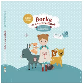 BORKA ÉS A VARÁZSÁLLATOK