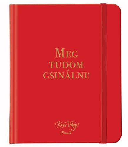 PLANALL CLASSIC TUDATOS EGÉSZSÉG TERVEZŐ - KISS VIRÁG: MEG TUDOM CSINÁLNI!