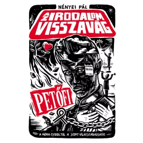 AZ IRODALOM VISSZAVÁG - PETŐFI