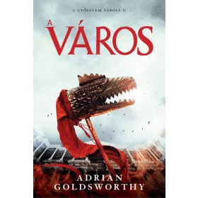 A VÁROS -  A GYŐZELEM VÁROSA II.