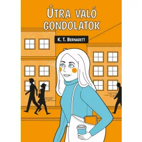 ÚTRA VALÓ GONDOLATOK