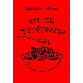 EGY TÁL TETŰTÉSZTA