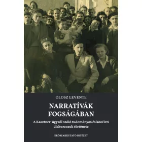 NARRATÍVÁK FOGSÁGÁBAN