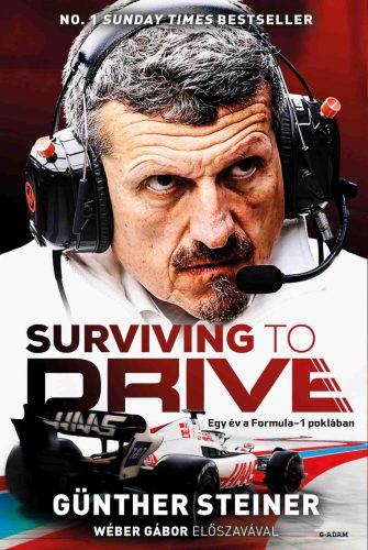 SURVIVING TO DRIVE - EGY ÉV A FORMULA1 POKLÁBAN