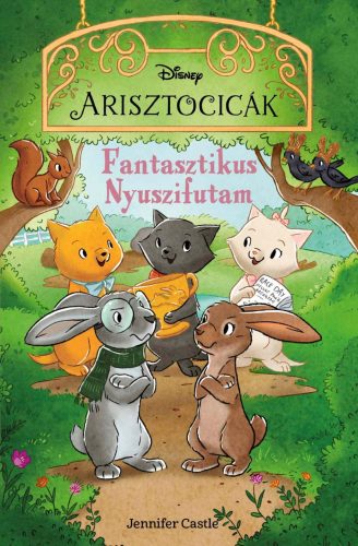 DISNEY ARISZTOCICÁK 3. - FANTASZTIKUS NYUSZIFUTAM