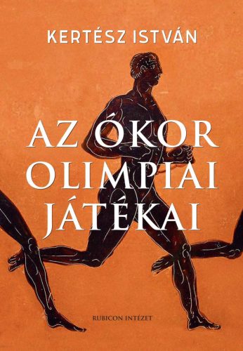 AZ ÓKOR OLIMPIAI JÁTÉKAI