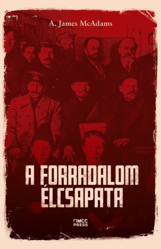 A FORRADALOM ÉLCSAPATA