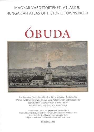 ÓBUDA - MAGYAR VÁROSTÖRTÉNETI ATLASZ 9.