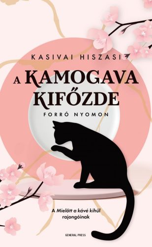 A KAMOGAVA KIFŐZDE