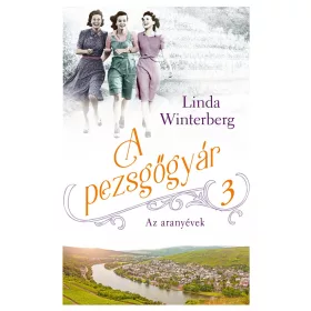A PEZSGŐGYÁR 3. - AZ ARANYÉVEK