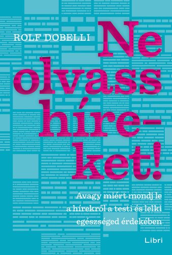 NE OLVASS HÍREKET!