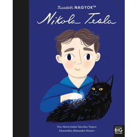 KICSIKBŐL NAGYOK - NIKOLA TESLA