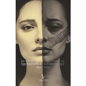 EGY KOZMETIKUS TÜKRE