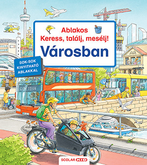 VÁROSBAN - ABLAKOS KERESS, TALÁLJ, MESÉLJ!