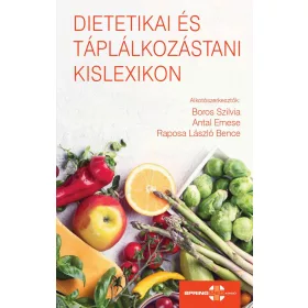 DIETETIKAI ÉS TÁPLÁLKOZÁSTANI KISLEXIKON