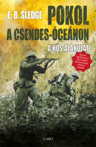 POKOL A CSENDES-ÓCEÁNON - STEVEN SPIELBERG ÉS TOM HANKS TÉVÉSOROZATA  ALAPJÁN