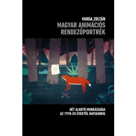 MAGYAR ANIMÁCIÓS RENDEZŐPORTRÉK