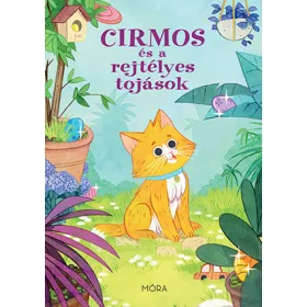 CIRMOS ÉS A REJTÉLYES TOJÁSOK