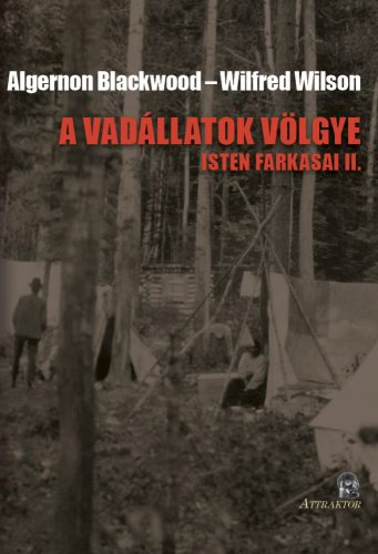 A VADÁLLATOK VÖLGYE - ISTEN FARKASAI II.