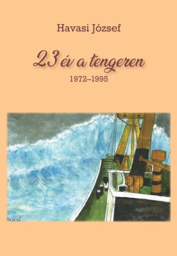 23 ÉV A TENGEREN 1972-1995