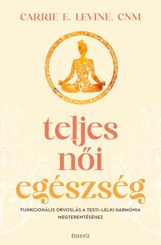 TELJES NŐI EGÉSZSÉG