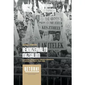   RENDSZERVÁLTÓ MOZGALOM - A MAGYAR DEMOKRATA FÓRUM ELŐZMÉNYEI ÉS KORAI TÖRTÉNETE