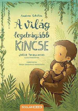 A VILÁG LEGDRÁGÁBB KINCSE (2. KIADÁS)