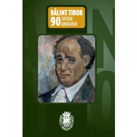   DEMETER ZSUZSA EGYED EMESE[ BÁNYAI ÉVA: BÁLINT TIBOR 90 - TEXTUSOK, KONTEXTUSOK