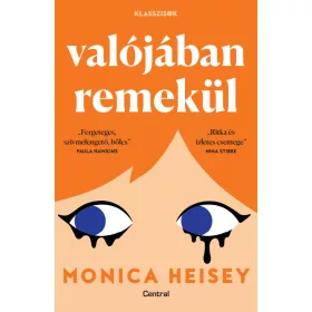 VALÓJÁBAN REMEKÜL