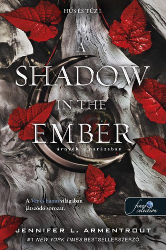 A SHADOW IN THE EMBER - ÁRNYÉK A PARÁZSBAN (HÚS ÉS TŰZ 1.)