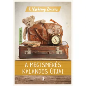 A MEGISMERÉS KALANDOS ÚTJAI