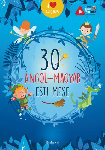 30 ANGOL-MAGYAR ESTI MESE