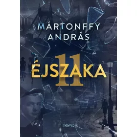 11 ÉJSZAKA