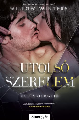 UTOLSÓ SZERELEM - A BŰN KLUBJA III.