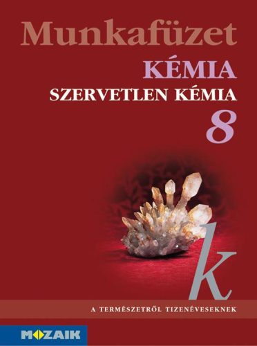 KÉMIA 8. MF. - SZERVETLEN KÉMIA