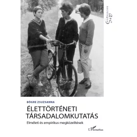 ÉLETTÖRTÉNETI TÁRSADALOMKUTATÁS