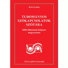 TUDOMÁNYOS SZÓKAPCSOLATOK SZÓTÁRA