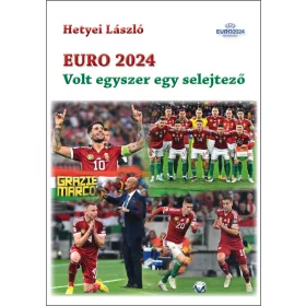 EURO 2024 - VOLT EGYSZER EGY SELEJTEZŐ