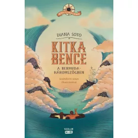 KITKA BENCE A BERMUDA-HÁROMSZÖGBEN