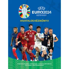 UEFA EURO 2024 - HIVATALOS KÉZIKÖNYV